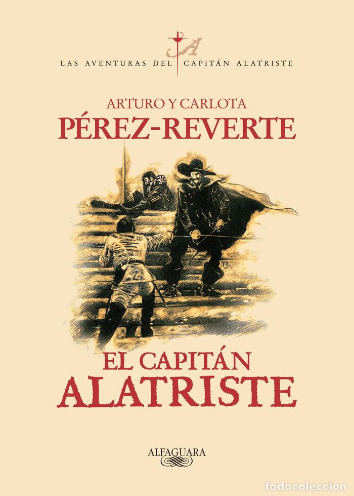 Libros: CAPITAN ALATRISTE I - PEREZ REVERTE,ARTURO - Foto 1
