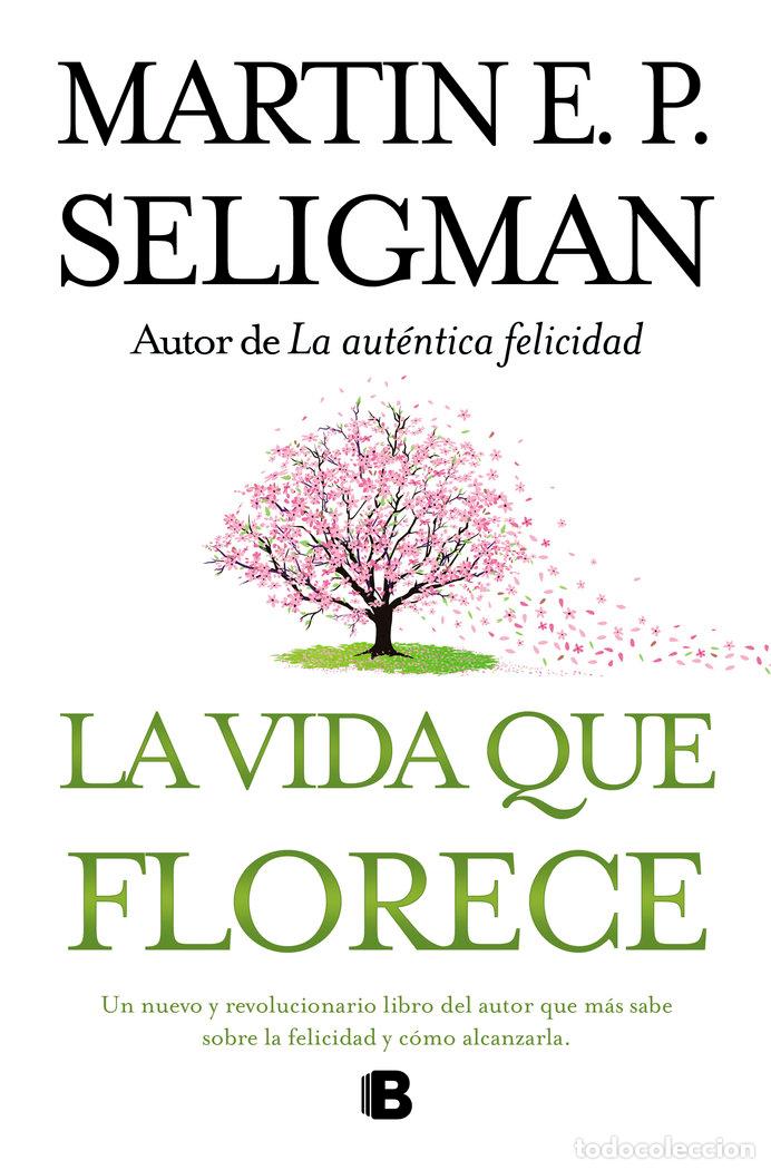 Libros: VIDA QUE FLORECE,LA - SELIGMAN,MARTIN - Foto 1