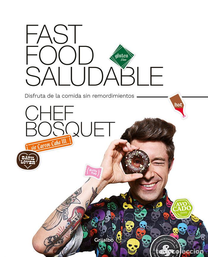 Libros: FAST FOOD SALUDABLE - BOSQUET, CHEF - Foto 1