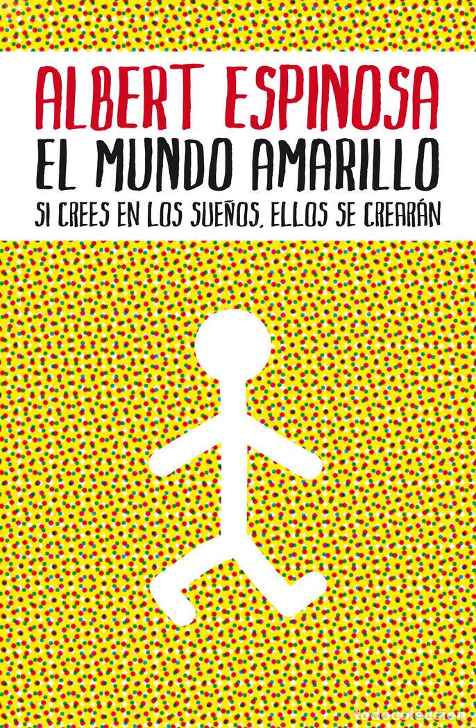 Libros: EL MUNDO AMARILLO - ESPINOSA,ALBERT - Foto 1