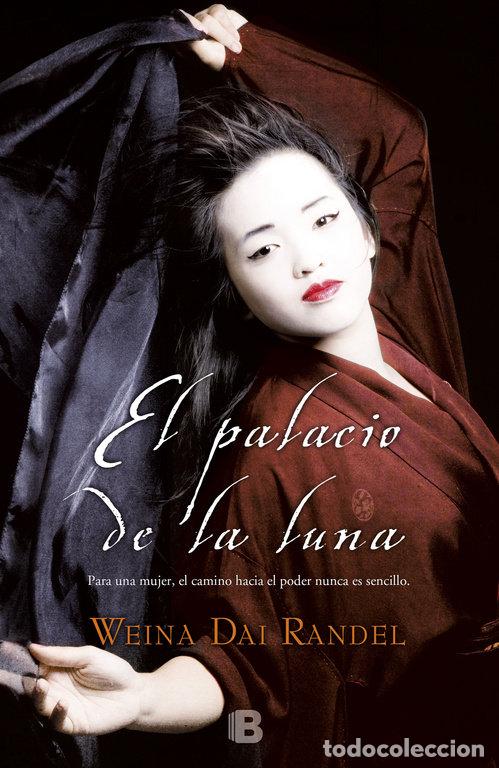 Libros: PALACIO DE LA LUNA,EL - DAI RANDEL,WEINA - Foto 1