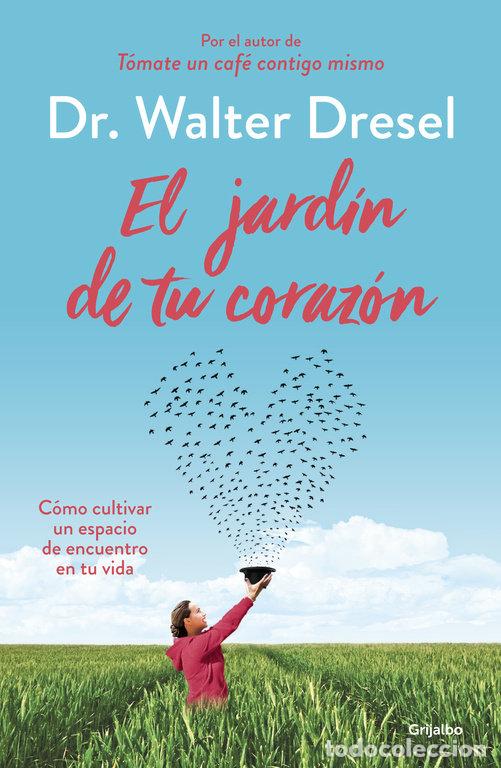Libros: JARDIN DE TU CORAZON,EL - DR, WALTER DRESEL - Foto 1
