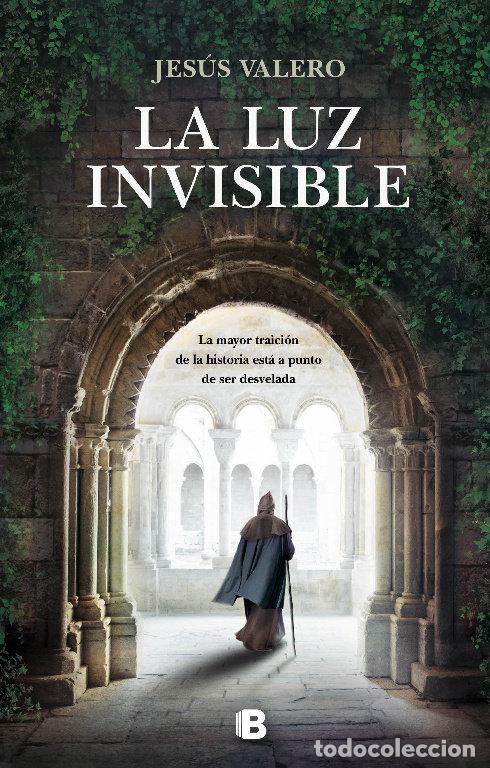 Libros: LA LUZ INVISIBLE - VALERO, JESUS - Foto 1