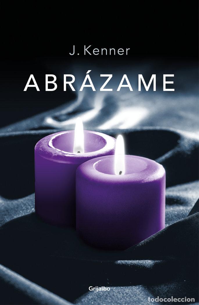 Libros: ABRAZAME TRILOGIA STARK 7 - KENNER, J, - Foto 1