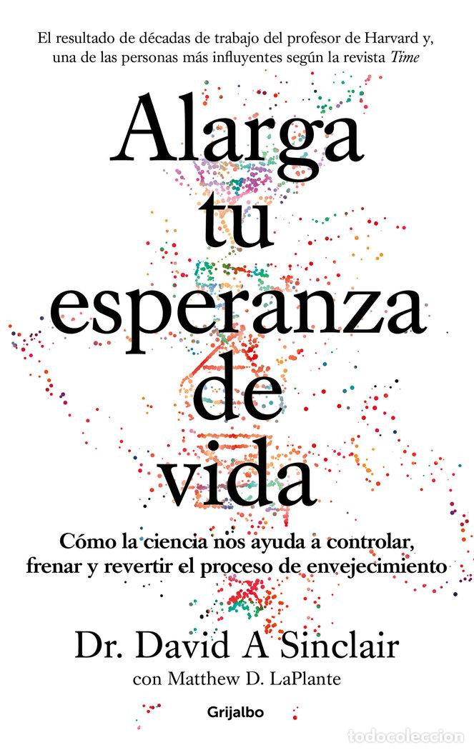 Libros: ALARGA TU ESPERANZA DE VIDA - SINCLAIR, DAVID - Foto 1