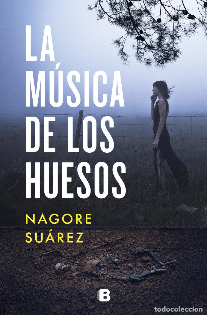 Libros: MUSICA DE LOS HUESOS,LA - SUAREZ,NAGORE - Foto 1