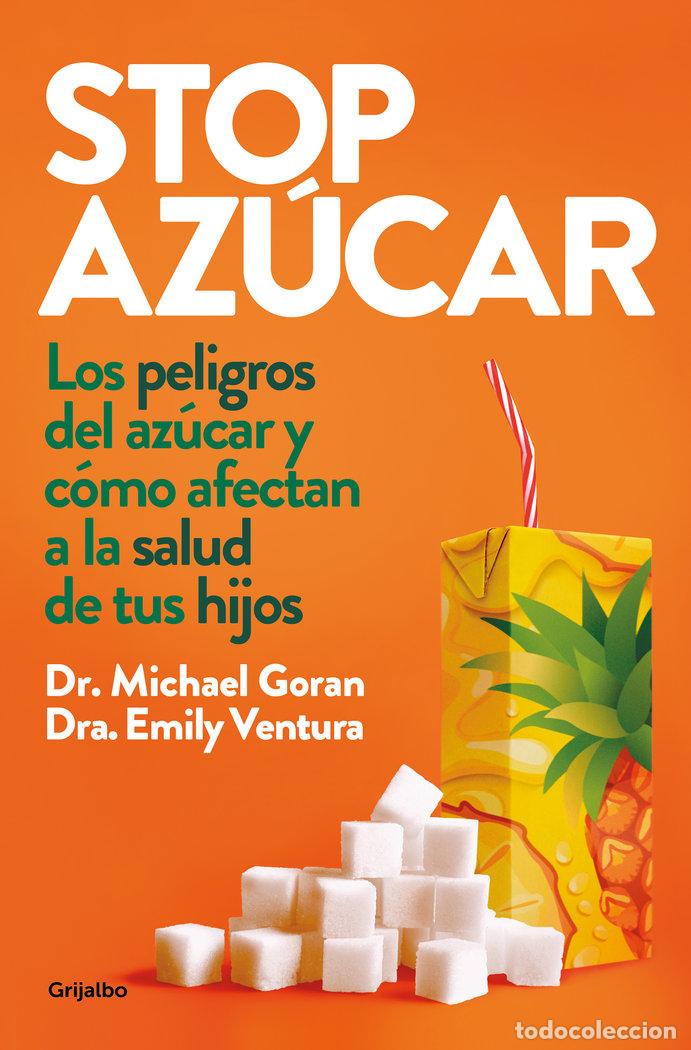 Libros: STOP AZUCAR - GORAN, MICHAEL I,/VENTURA, EMILY - Foto 1