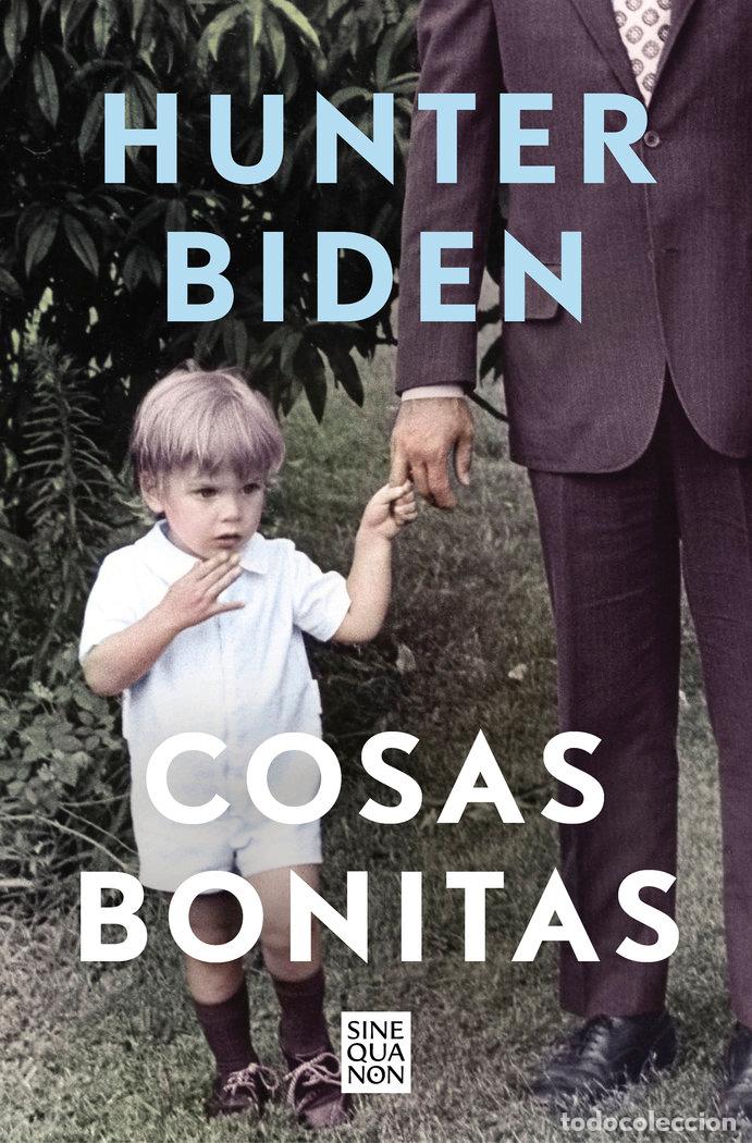 Libros: COSAS BONITAS - BIDEN, HUNTER - Foto 1