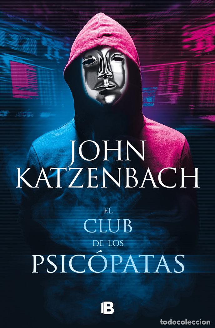 Libros: EL CLUB DE LOS PSICOPATAS - KATZENBACH,JOHN - Foto 1