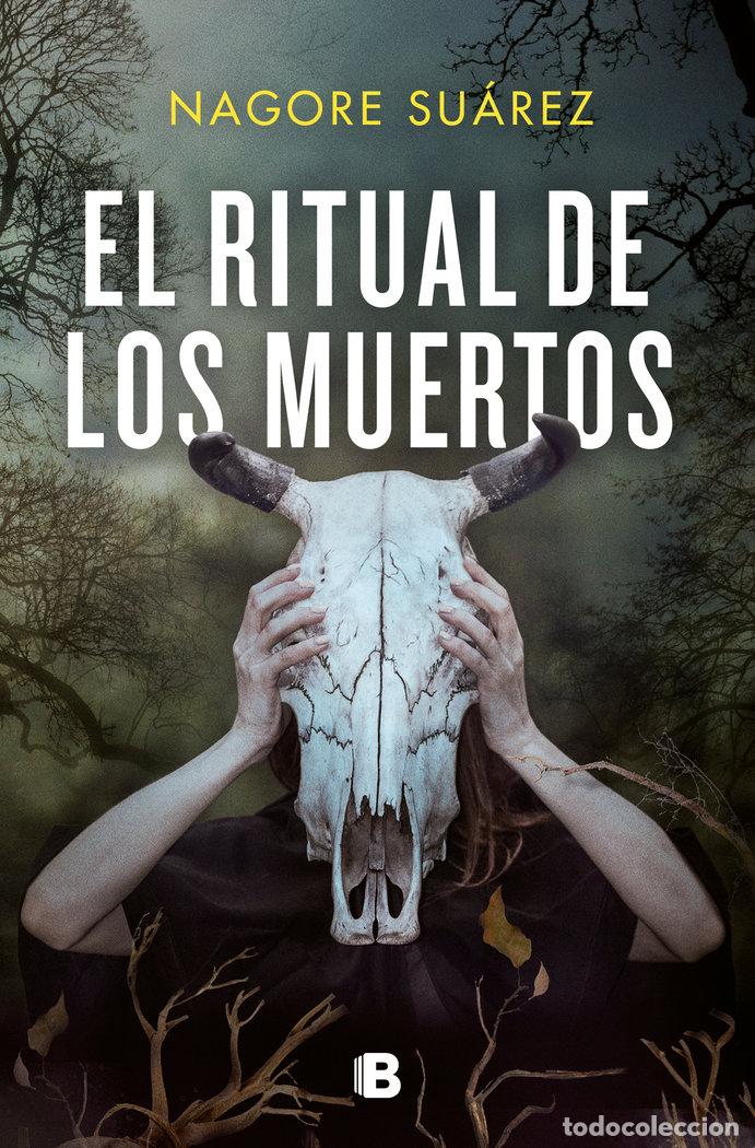 Libros: EL RITUAL DE LOS MUERTOS - SUAREZ, NAGORE - Foto 1