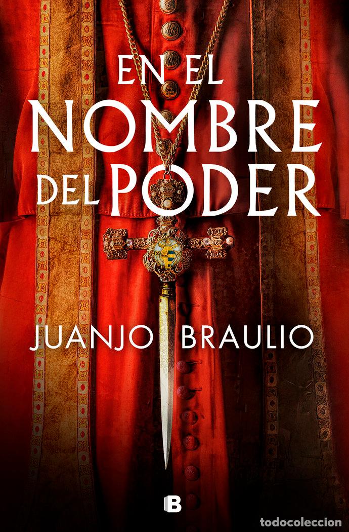 Libros: EN EL NOMBRE DEL PODER - BRAULIO,JUANJO - Foto 1