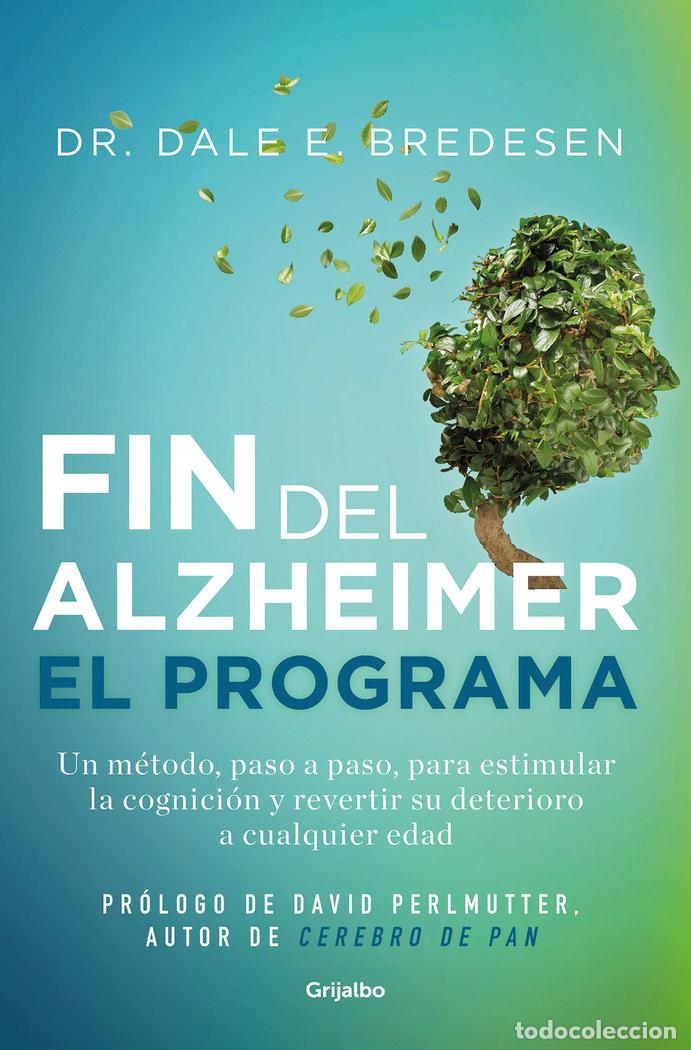 Libros: EL FIN DEL ALZHEIMER EL PROGRAMA - BREDESEN,DALE - Foto 1