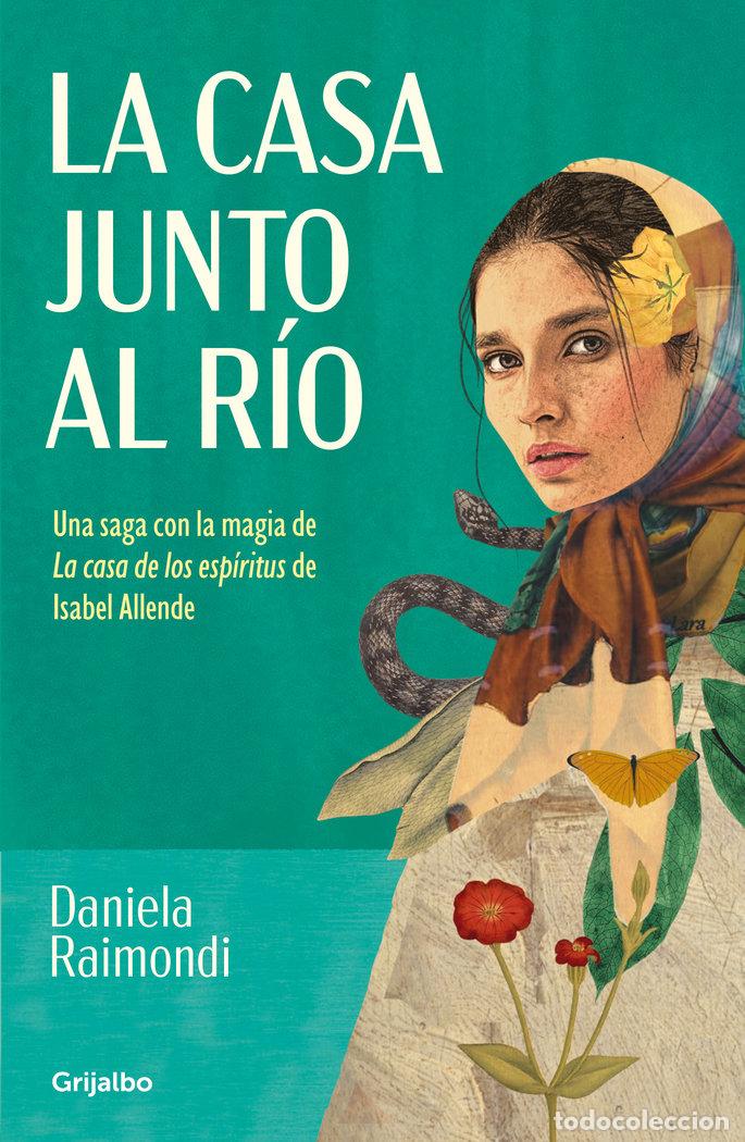 Libros: LA CASA JUNTO AL RIO - DANIELA RAIMONDI - Foto 1