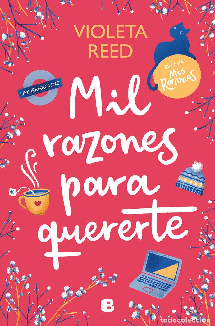 Libros: MIL RAZONES PARA QUERERTE MIS RAZONES 2 - REED,VIOLETA - Foto 1