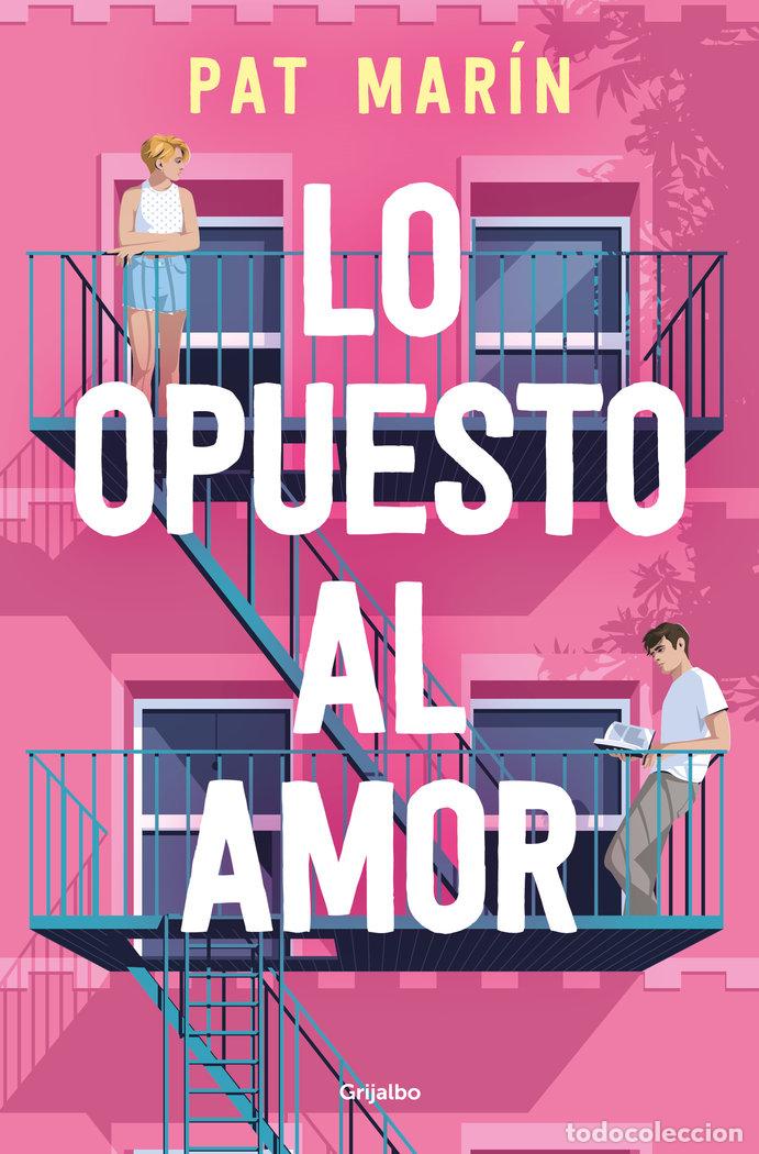 Libros: LO OPUESTO AL AMOR - PAT MARIN - Foto 1