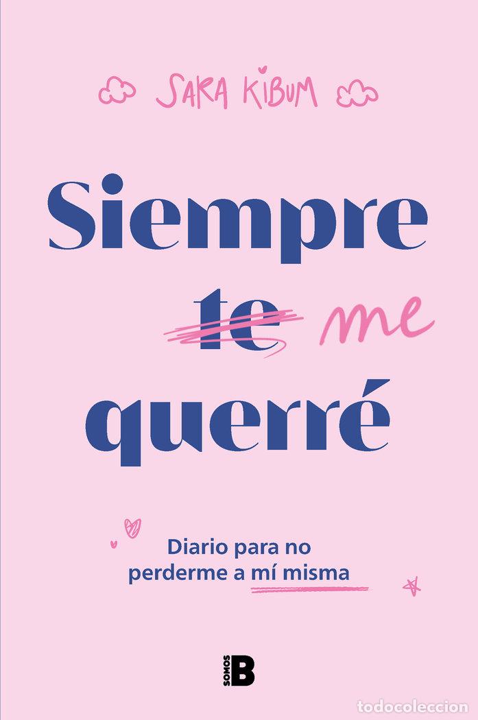 Libros: SIEMPRE ME QUERRE - SARA KIBUM - Foto 1