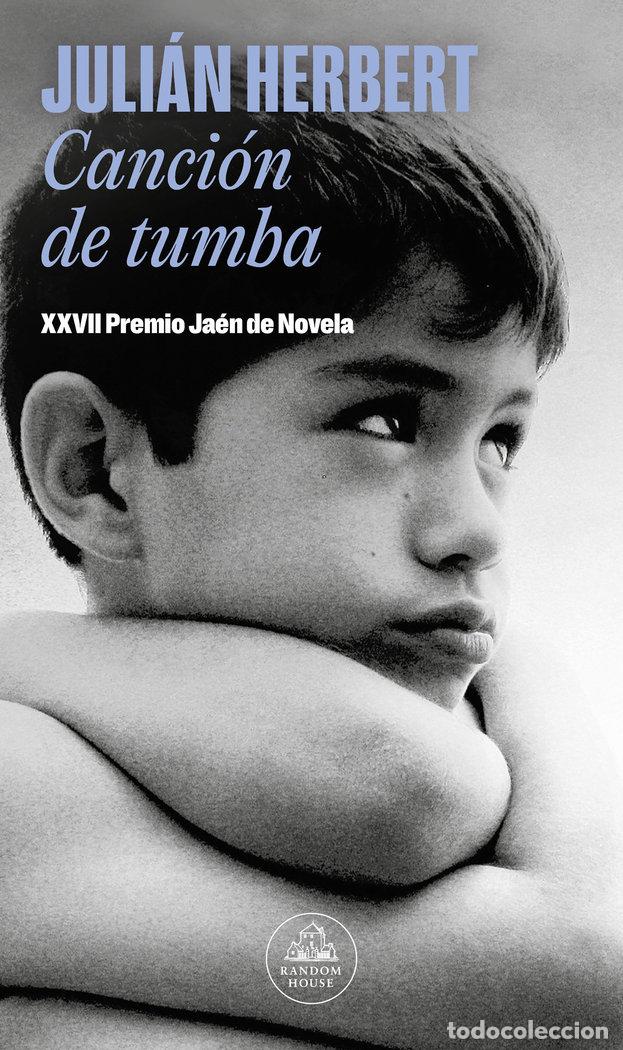 Libros: CANCION DE TUMBA PREMIO JAEN 2011 - HERBERT,JULIAN - Foto 1