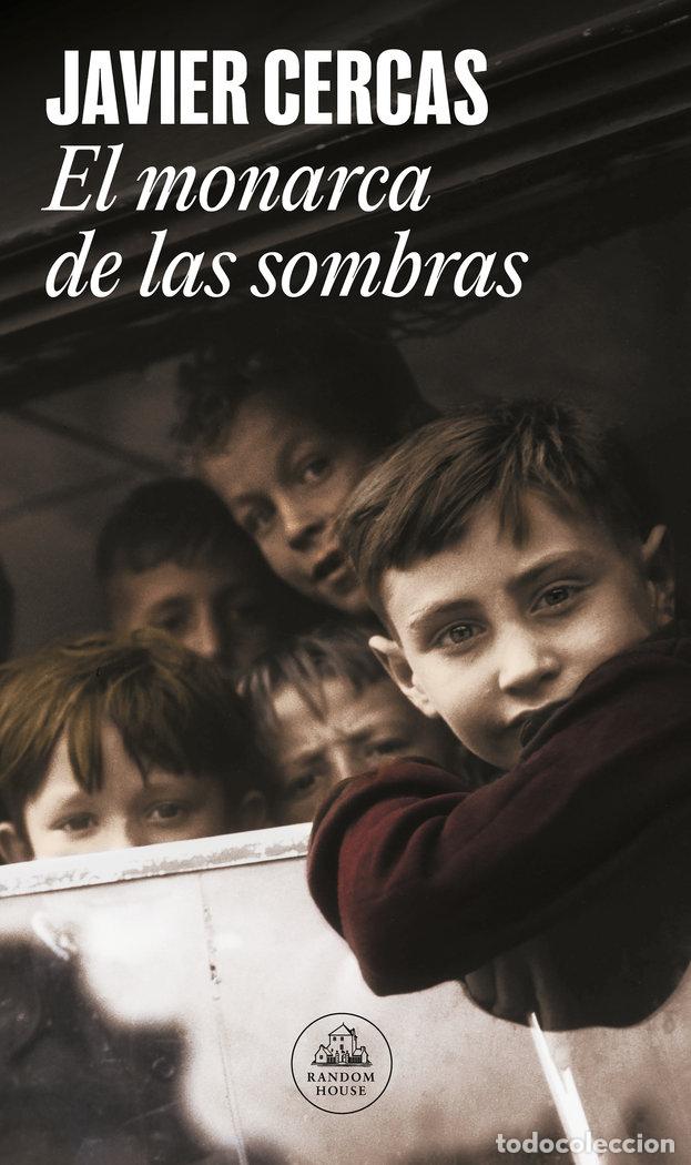 Libros: MONARCA DE LAS SOMBRAS,EL - JAVIER CERCAS - Foto 1