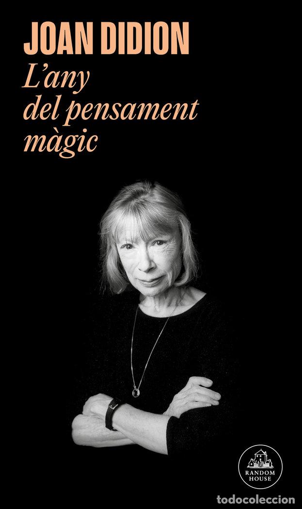 Libros: LANY DEL PENSAMENT MAGIC - DIDION, JOAN - Foto 1