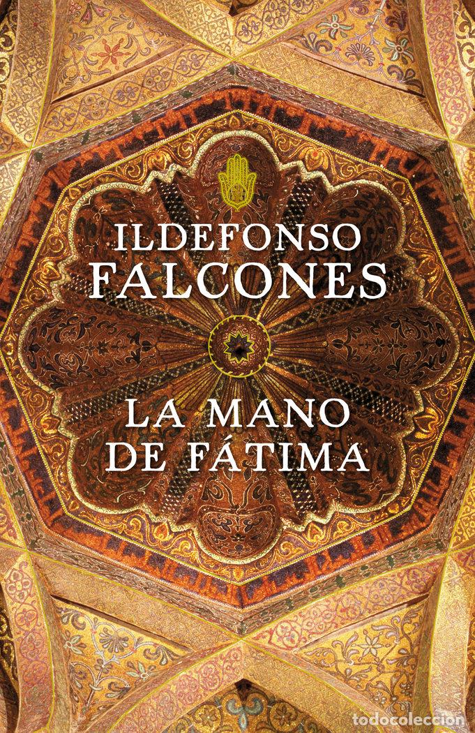Libros: MANO DE FATIMA,LA - FALCONES,ILDEFONSO - Foto 1