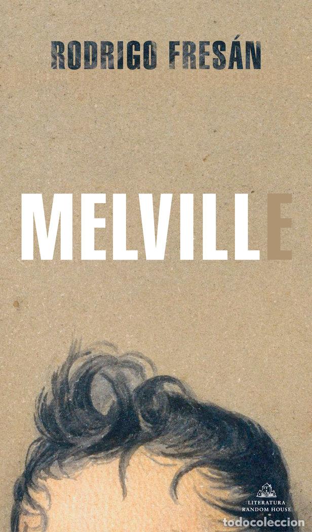 Libros: MELVILL - FRESAN,RODRIGO - Foto 1