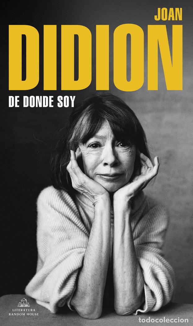 Libros: DE DONDE SOY - DIDION,JOAN - Foto 1