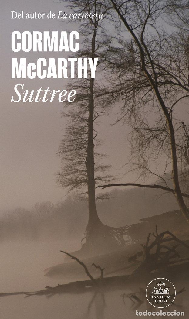 Libros: SUTTREE - MCCARTHY, CORMAC - Foto 1