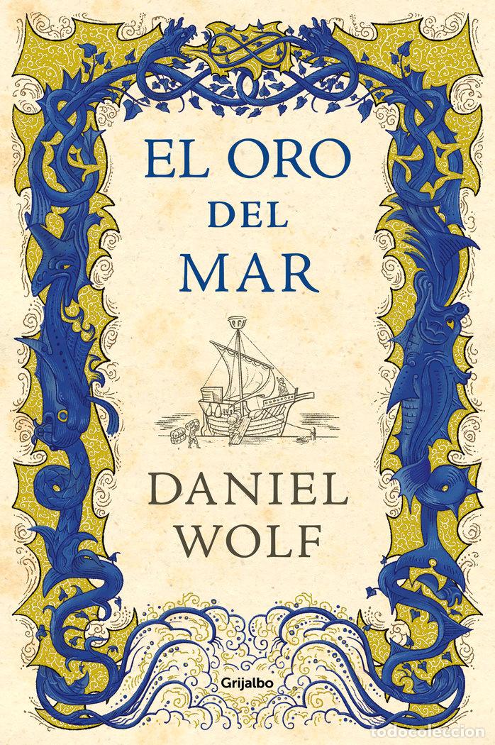 Libros: ORO DEL MAR,EL - WOLF,DANIEL - Foto 1