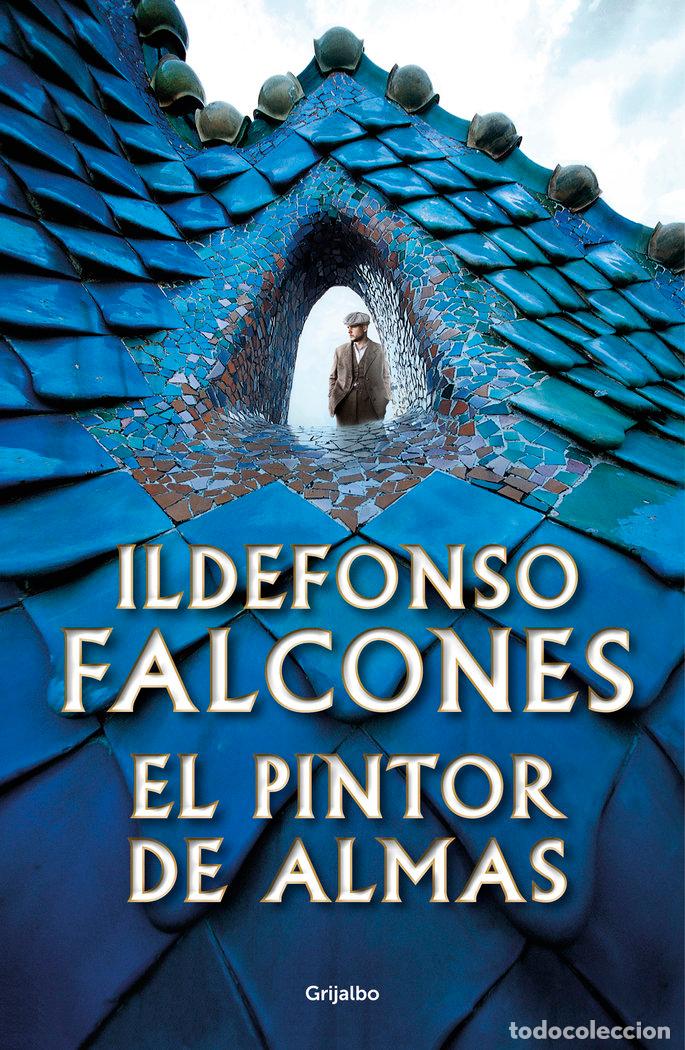 Libros: PINTOR DE ALMAS,EL - FALCONES,ILDEFONSO - Foto 1