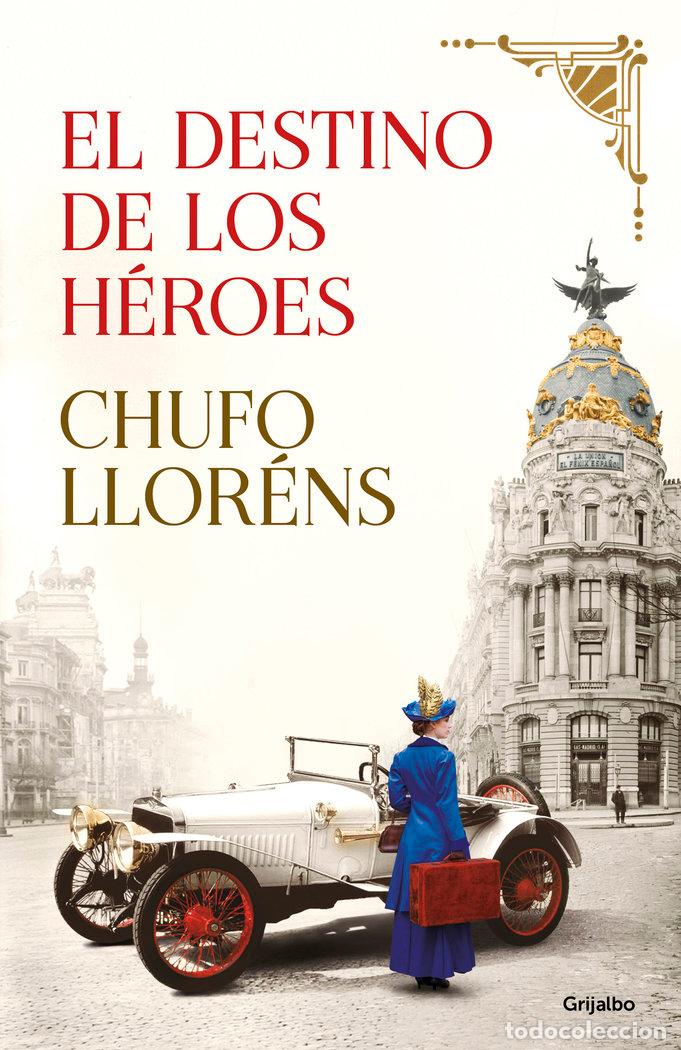 Libros: EL DESTINO DE LOS HEROES - LLORENS, CHUFO - Foto 1