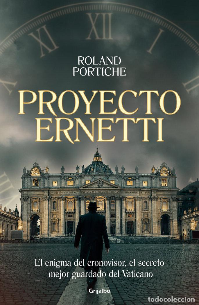 Libros: PROYECTO ERNETTI - ROLAND PORTICHE - Foto 1