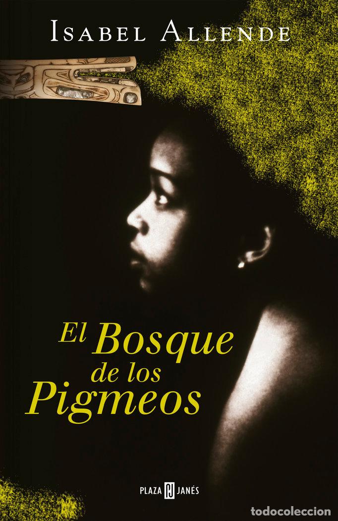 Libros: BOSQUE DE LOS PIGMEOS,EL - ISABEL ALLENDE - Foto 1