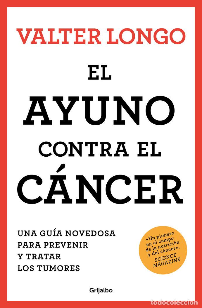 Libros: EL AYUNO CONTRA EL CANCER - LONGO,VALTER - Foto 1