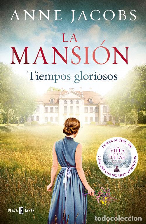 Libros: LA MANSION EN TIEMPOS GLORIOSOS - JACOBS, ANNE - Foto 1