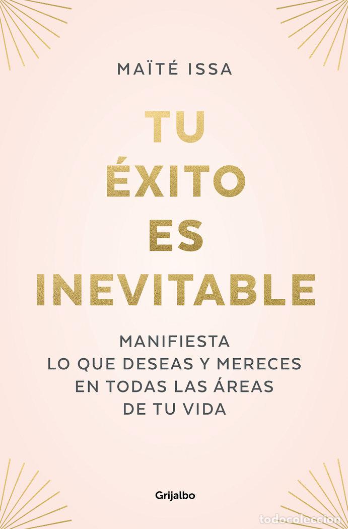 Libros: TU EXITO ES INEVITABLE - ISSA,MAITE - Foto 1
