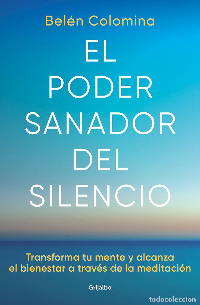 Libros: EL PODER SANADOR DEL SILENCIO - BELEN COLOMINA - Foto 1
