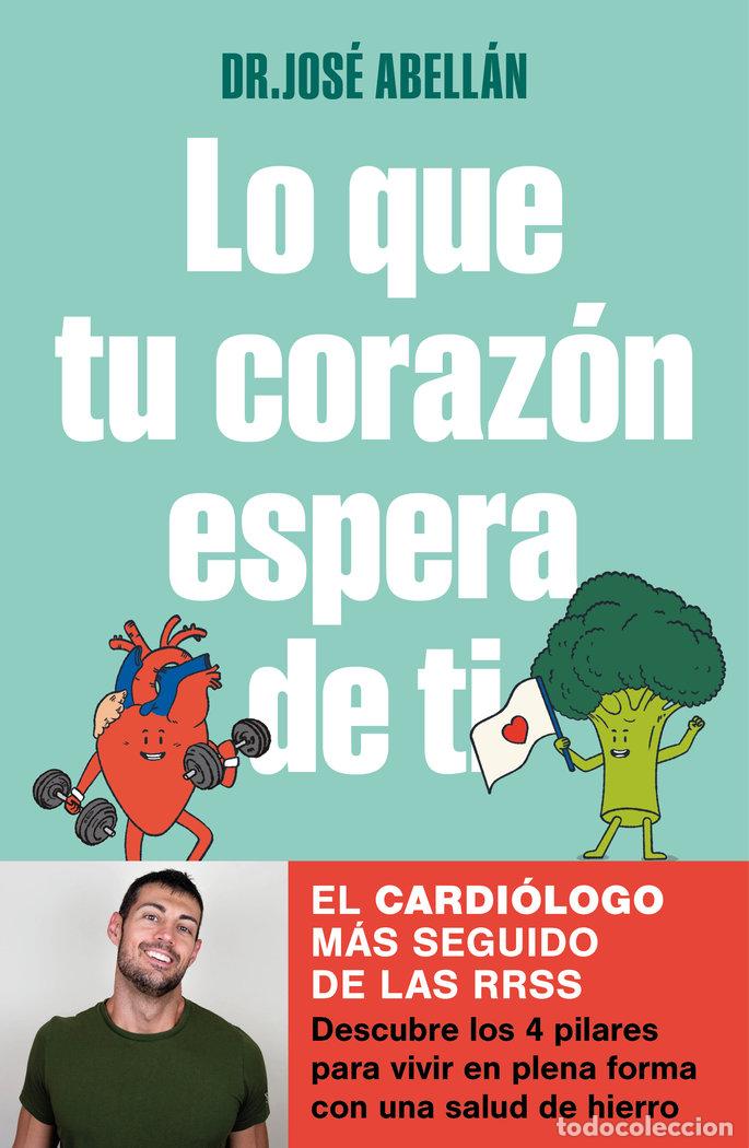 Libros: LO QUE TU CORAZON ESPERA DE TI - JOSE ABELLAN - Foto 1