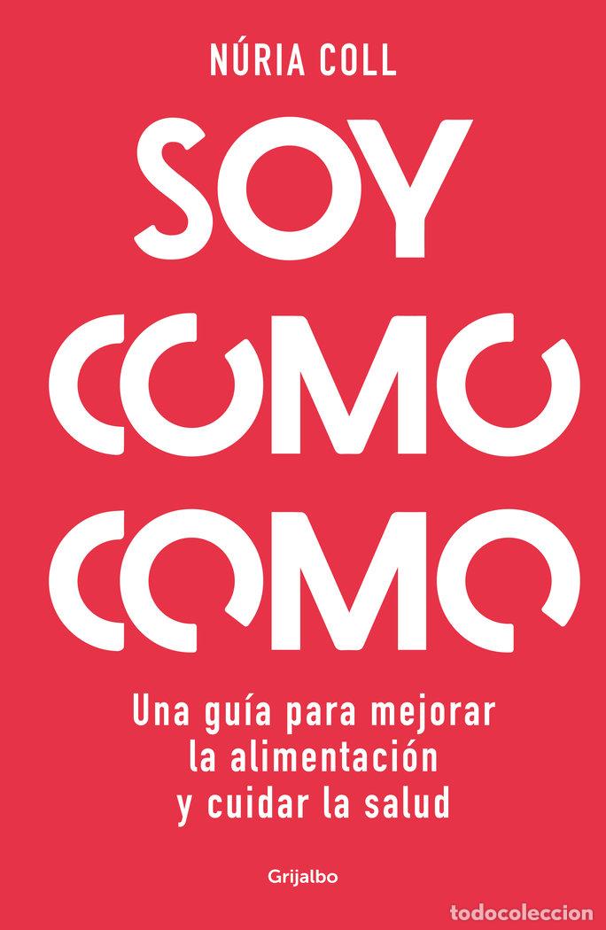 Libros: SOY COMO COMO - NURIA COLL - Foto 1