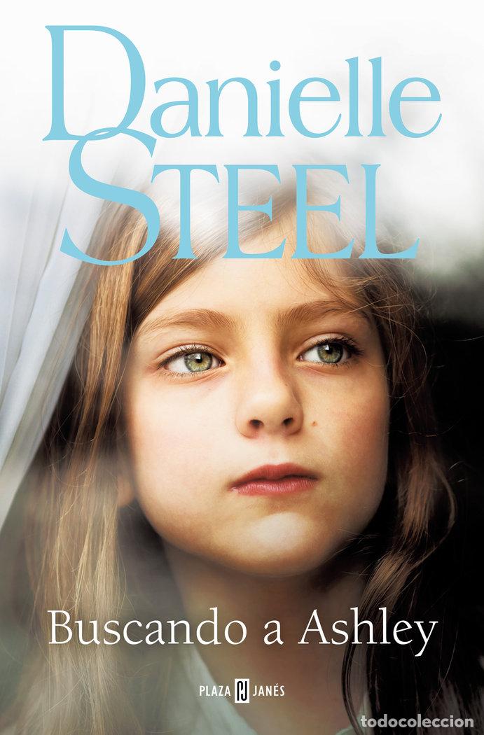 Libros: BUSCANDO A ASHLEY - DANIELLE STEEL - Foto 1