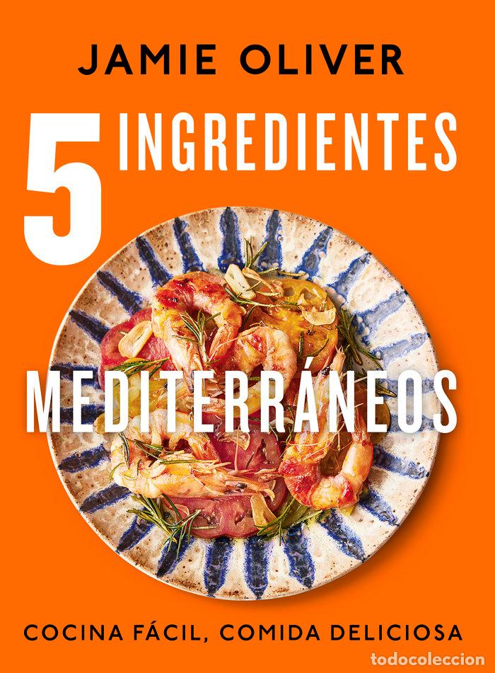 Libros: 5 INGREDIENTES MEDITERRANEOS - OLIVER, JAMIE - Foto 1