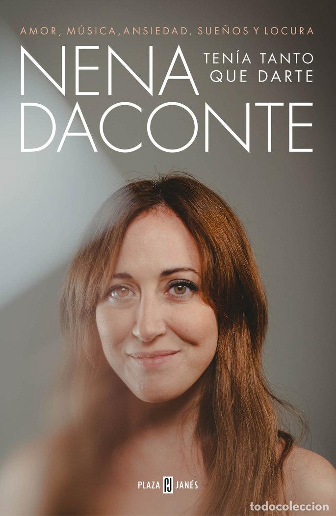 Libros: TENIA TANTO QUE DARTE - DACONTE,NENA - Foto 1