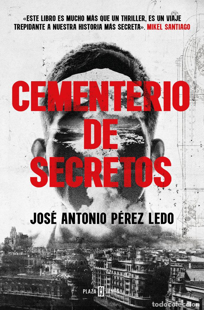 Libros: CEMENTERIO DE SECRETOS - JOSE A PEREZ LEDO - Foto 1