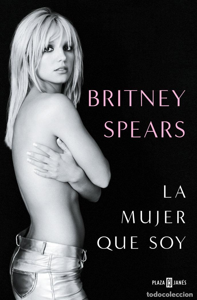 Libros: LA MUJER QUE SOY - BRITNEY SPEARS - Foto 1