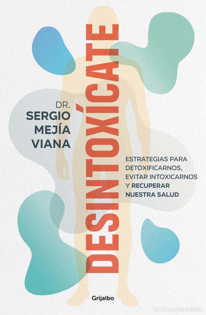 Libros: DESINTOXICATE - SERGIO MEJIA - Foto 1