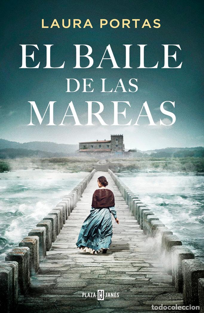 Libros: EL BAILE DE LAS MAREAS - PORTAS, LAURA - Foto 1