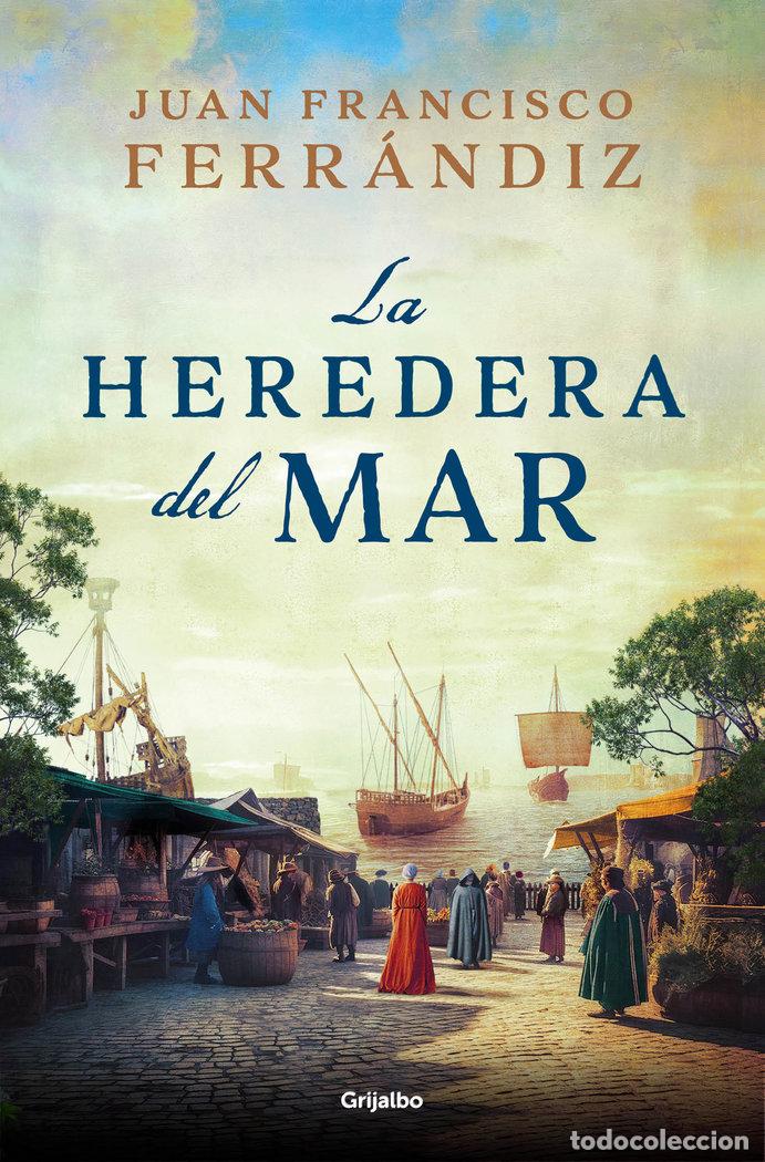 Libros: LA HEREDERA DEL MAR - JUAN FRANCISCO FERRANDIZ - Foto 1