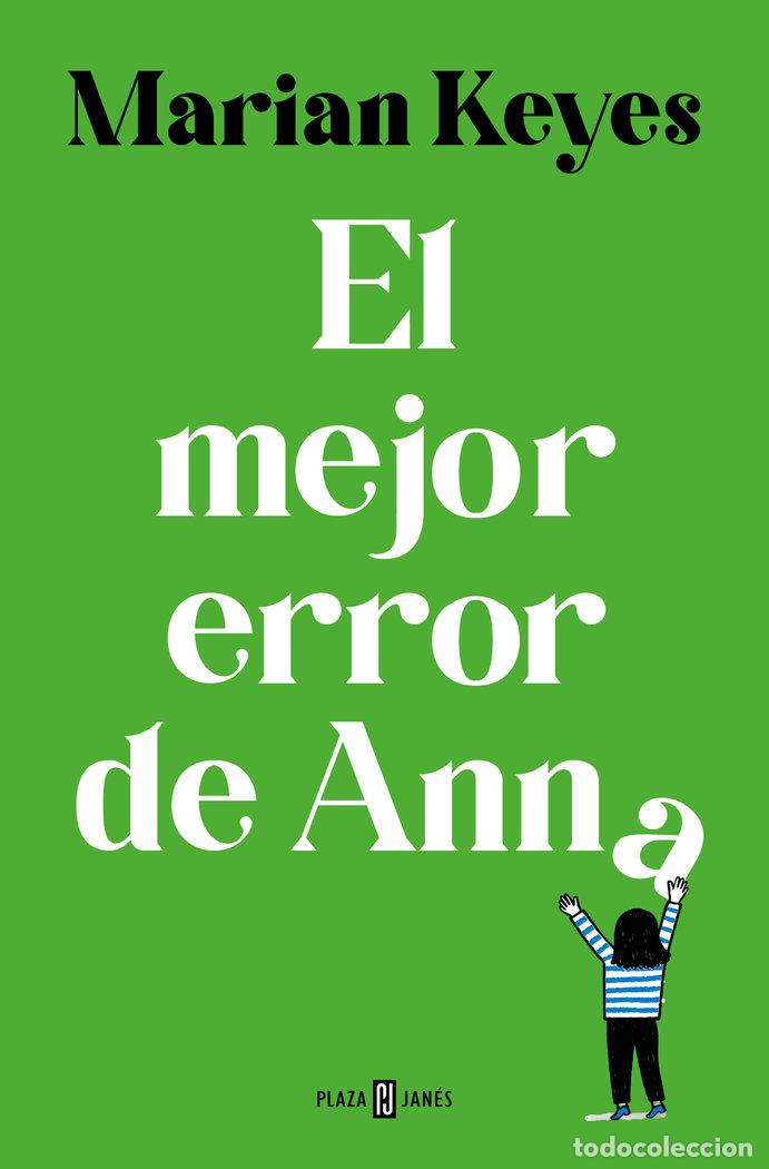 Libros: EL MEJOR ERROR DE ANNA HERMANAS WALSH 7 - MARIAN KEYES - Foto 1