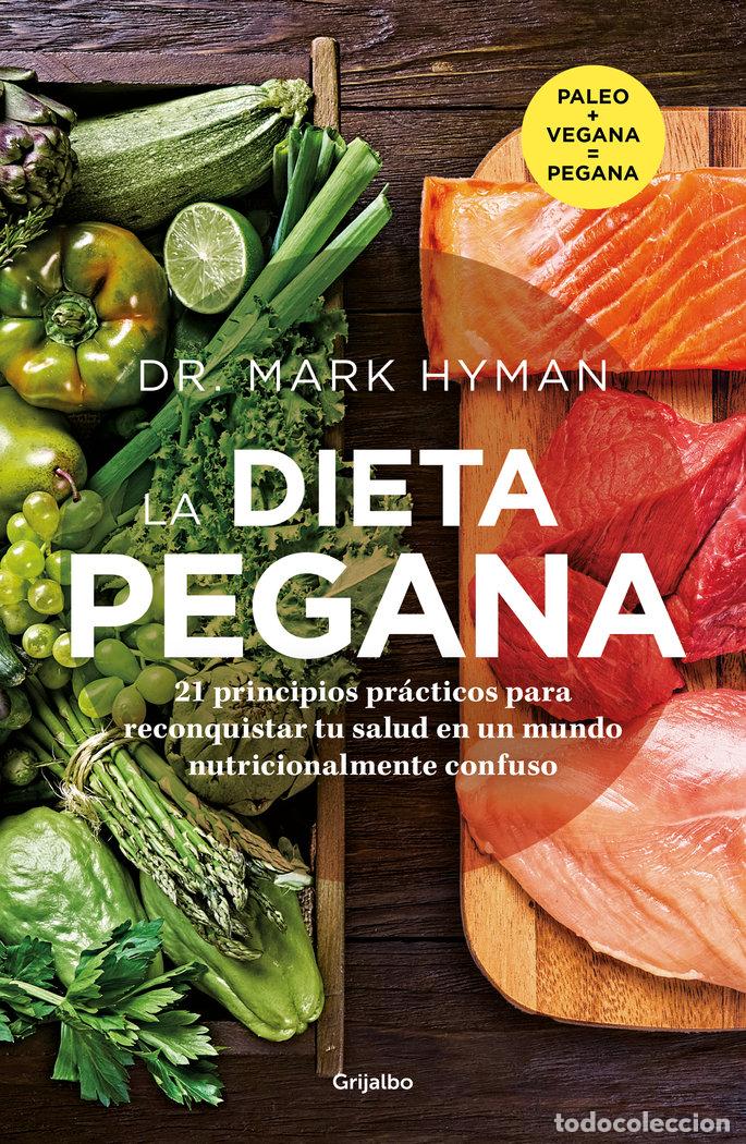 Libros: LA DIETA PEGANA - MARK HYMAN - Foto 1