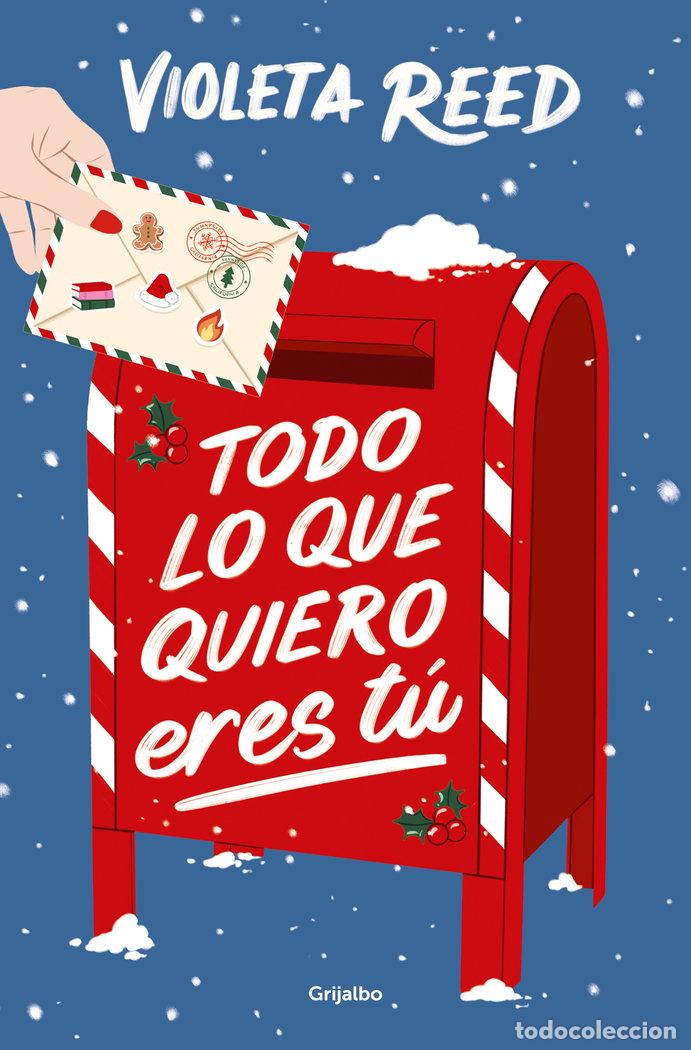 Libros: TODO LO QUE QUIERO ERES TU - REED, VIOLETA - Foto 1