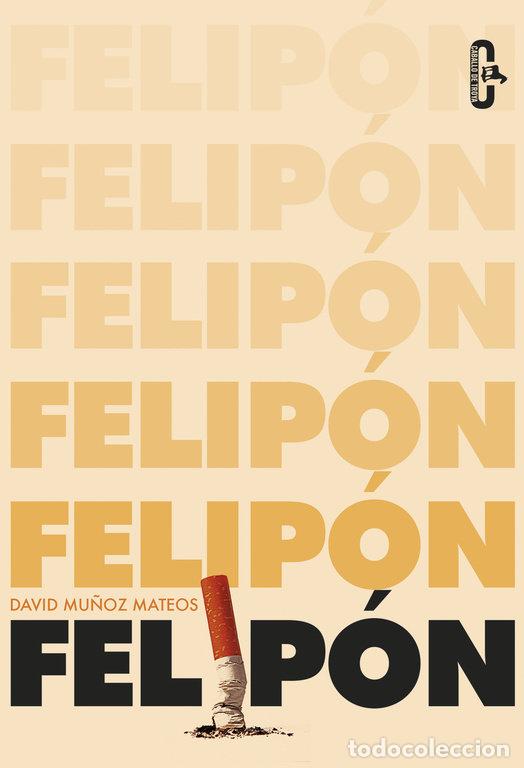 Libros: FELIPON - MU&Ntilde;OZ MATEOS,DAVID - Foto 1